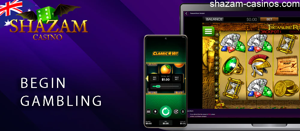 Begin gambling Shazam