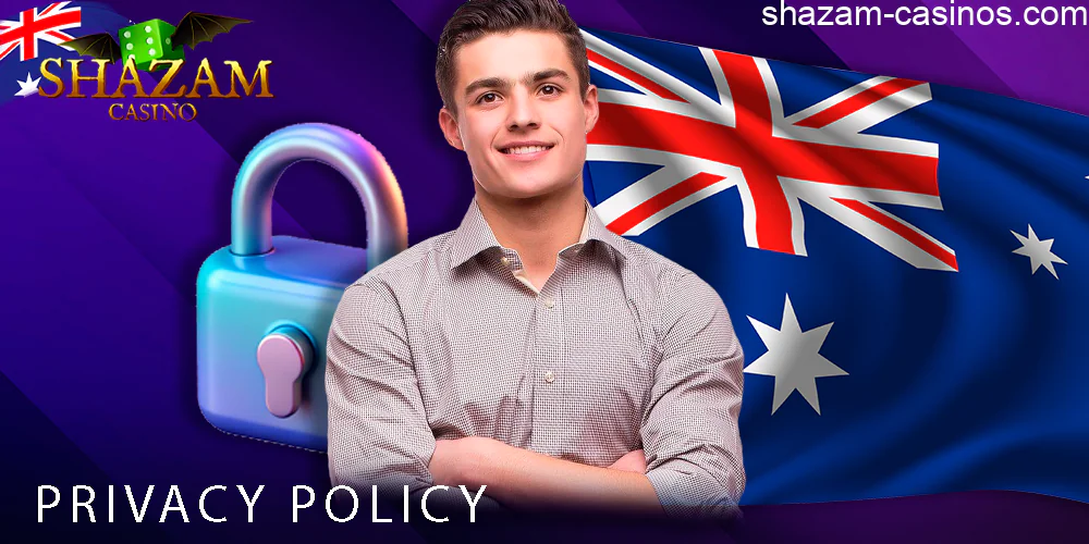 The Shazam casino has developed a privacy policy